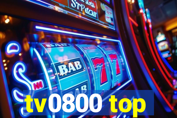 tv0800 top